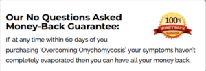 Overcoming Onychomycosis Money Back Guarantee